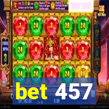 bet 457